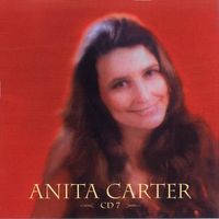 Anita Carter - Appalachian Angel - Her Recordings 1950-1972 (7CD Set)  Disc 7